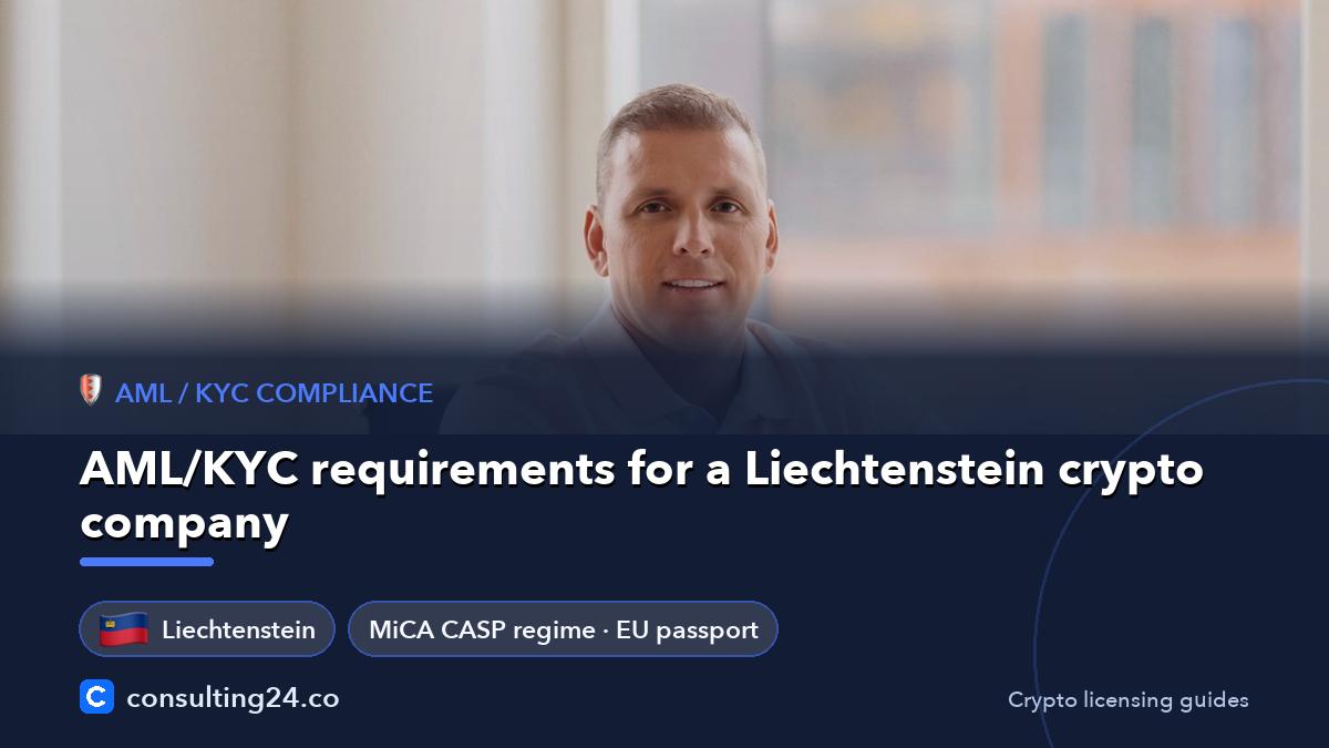 AML/KYC requirements for a: Consulting24 crypto licensing guide