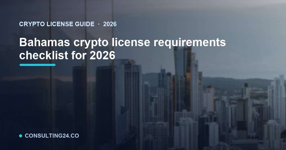 Bahamas crypto license requirements — Consulting24