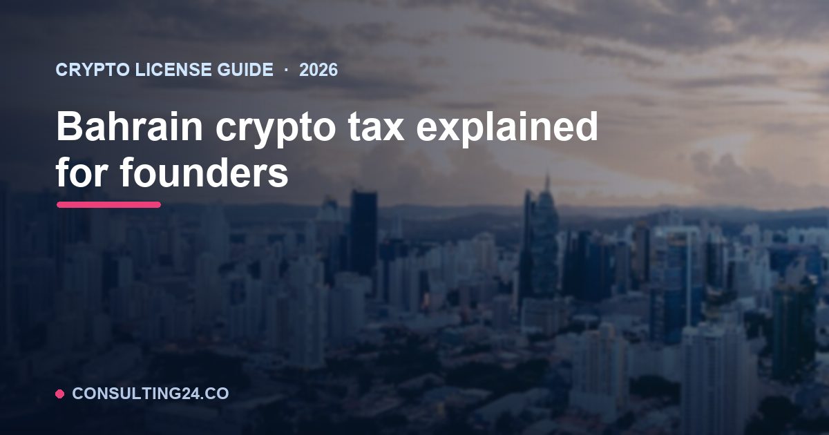 Bahrain crypto tax explained — Consulting24