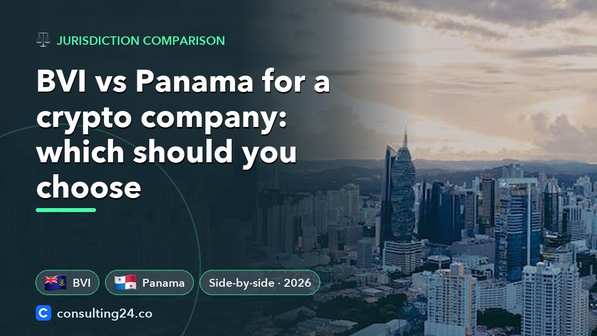BVI vs Panama for: Consulting24 crypto licensing guide