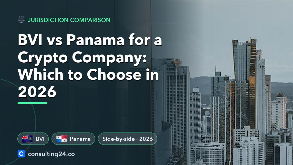 BVI vs Panama for a Crypto Company: Which to Choose in 2026: cover image with the BVI and Panama flags and Side-by-side · 2026 (Jurisdiction comparison, Consulting24)