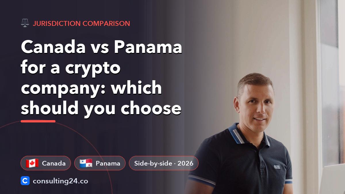 Canada vs Panama for: Consulting24 crypto licensing guide