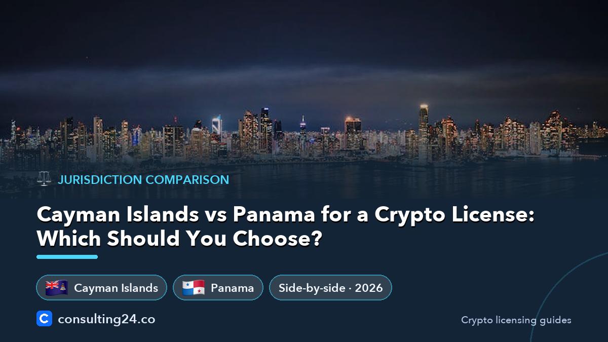 Cayman Islands vs Panama crypto license: Consulting24 crypto licensing guide