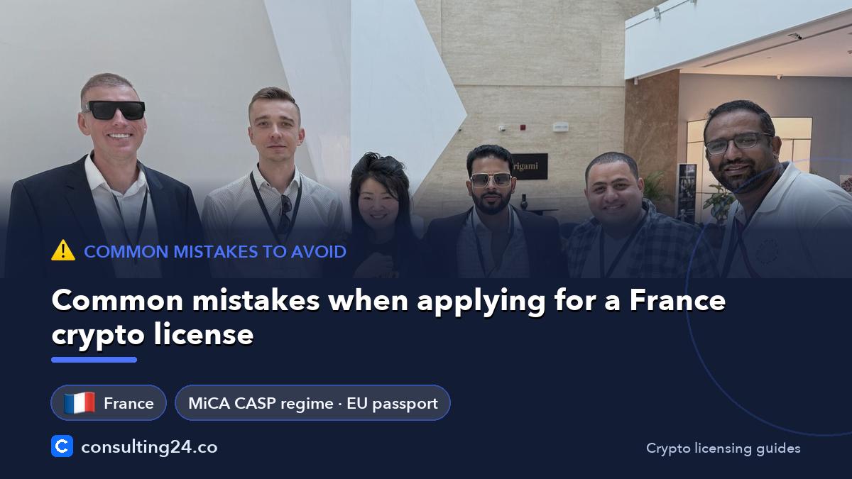 Common mistakes when applying for a France crypto license: cover image with the France flag and MiCA CASP regime · EU passport (Common mistakes to avoid, Consulting24)