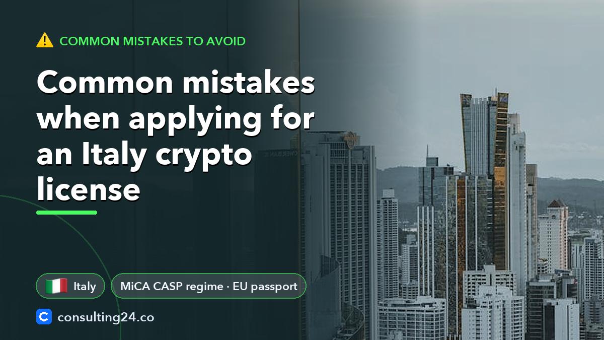 Common mistakes when applying for an Italy crypto license: cover image with the Italy flag and MiCA CASP regime · EU passport (Common mistakes to avoid, Consulting24)