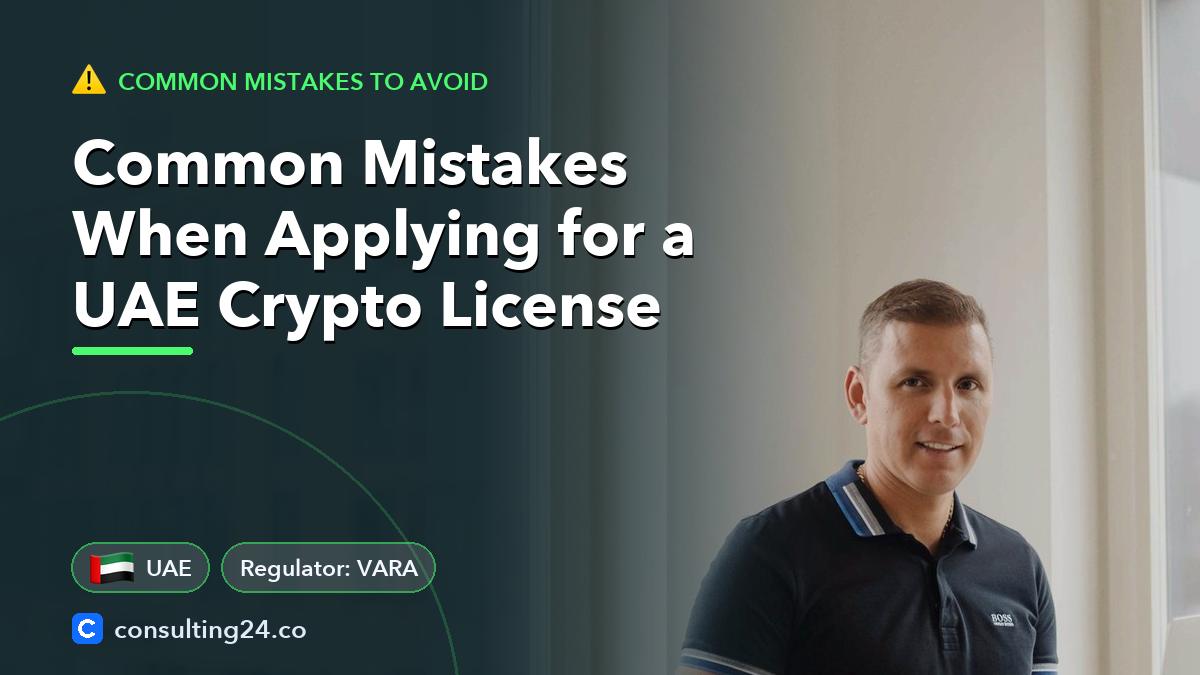 Common Mistakes When Applying for a UAE Crypto License: cover image with the UAE flag and regulator VARA (Common mistakes to avoid, Consulting24)