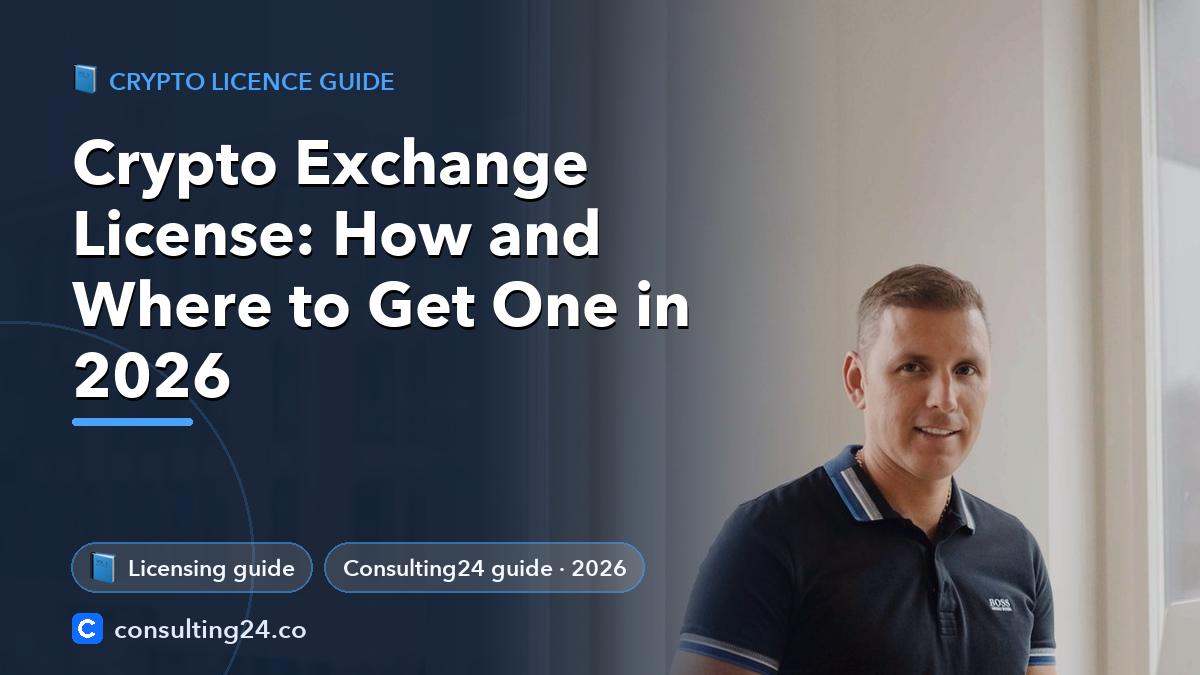 Crypto Exchange License: Consulting24 crypto licensing guide
