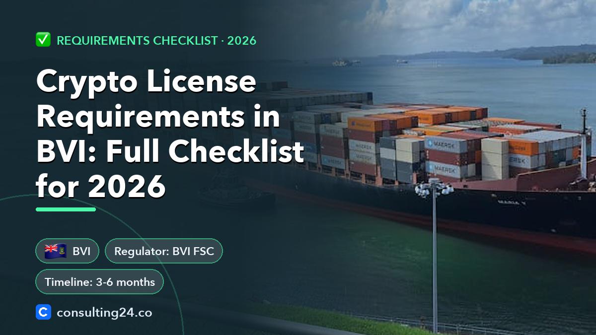 Crypto License Requirements in BVI: Full Checklist for 2026: cover image with the BVI flag and regulator BVI FSC, timeline 3-6 months (Requirements checklist, Consulting24)