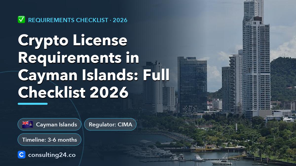 Crypto License Requirements in Cayman Islands: Full Checklist 2026: cover image with the Cayman Islands flag and regulator CIMA, timeline 3-6 months (Requirements checklist, Consulting24)