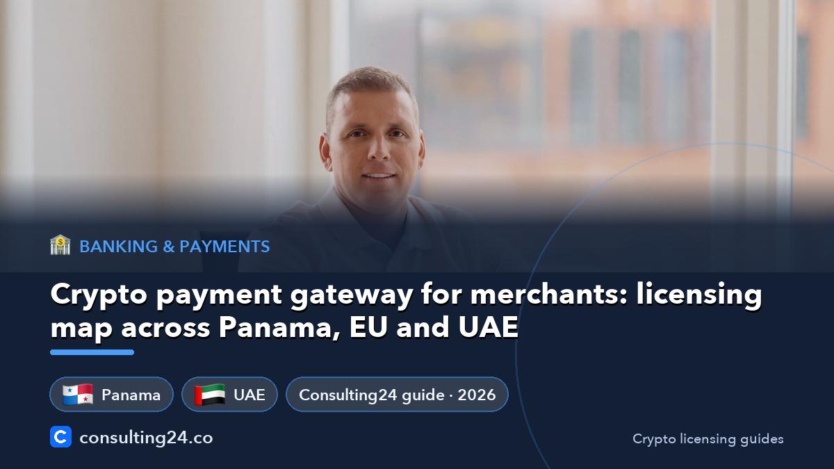 Crypto payment gateway for: Consulting24 crypto licensing guide