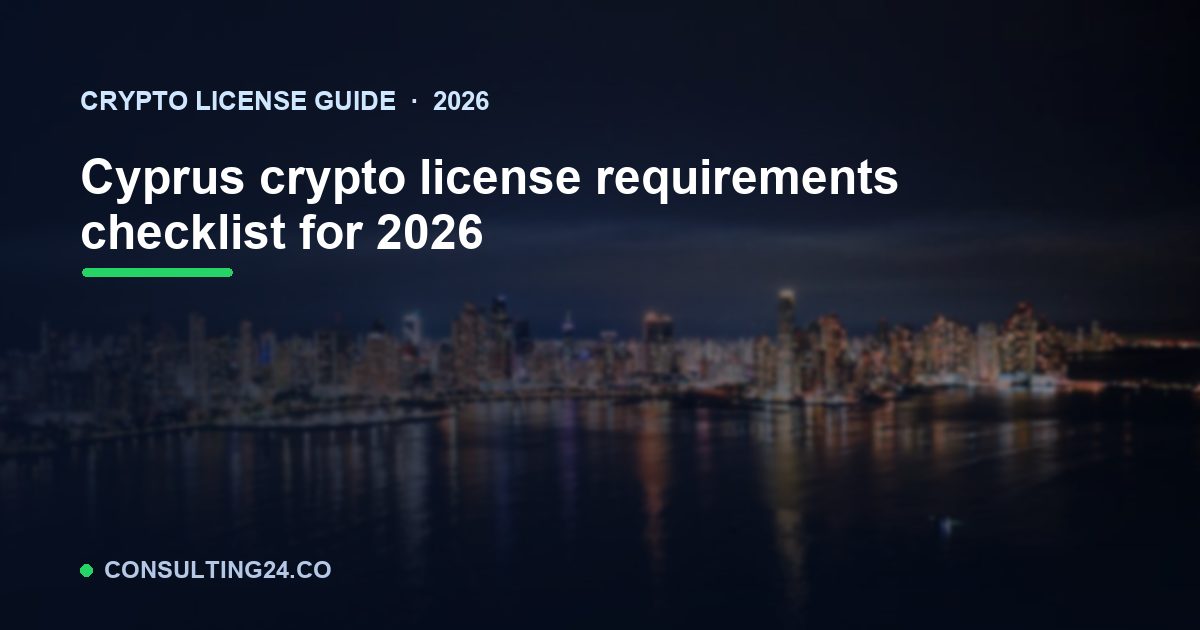 Cyprus crypto license requirements — Consulting24
