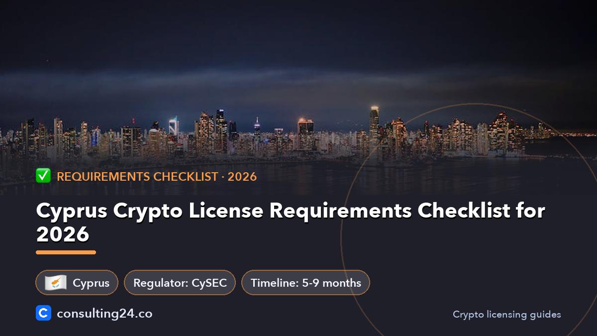 Cyprus crypto license requirements: Consulting24 crypto licensing guide