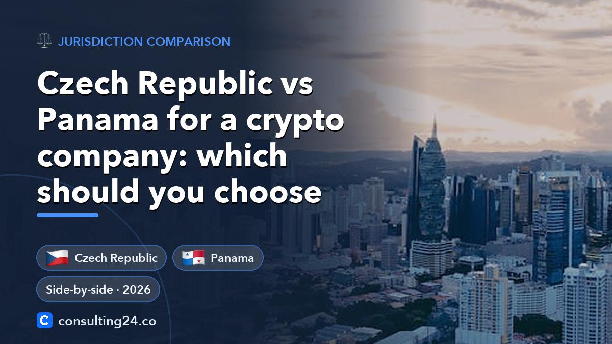Czech Republic vs Panama: Consulting24 crypto licensing guide
