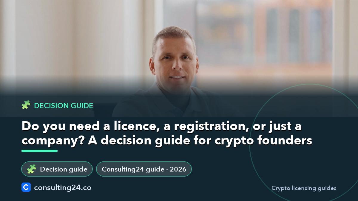 Do you need a: Consulting24 crypto licensing guide
