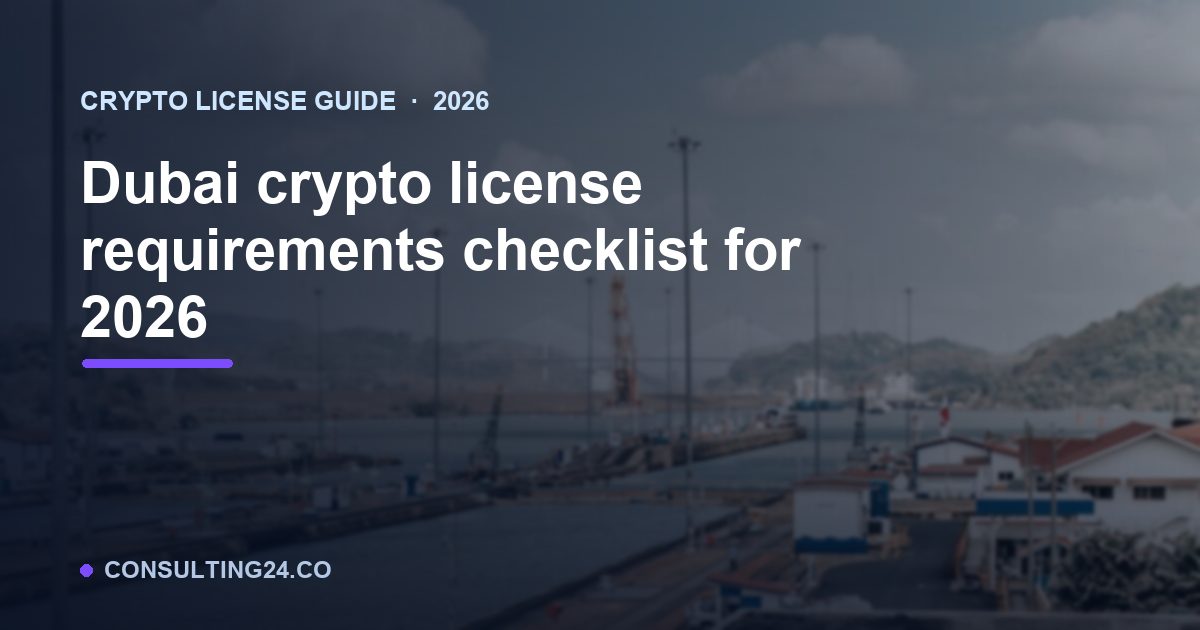 Dubai crypto license requirements — Consulting24