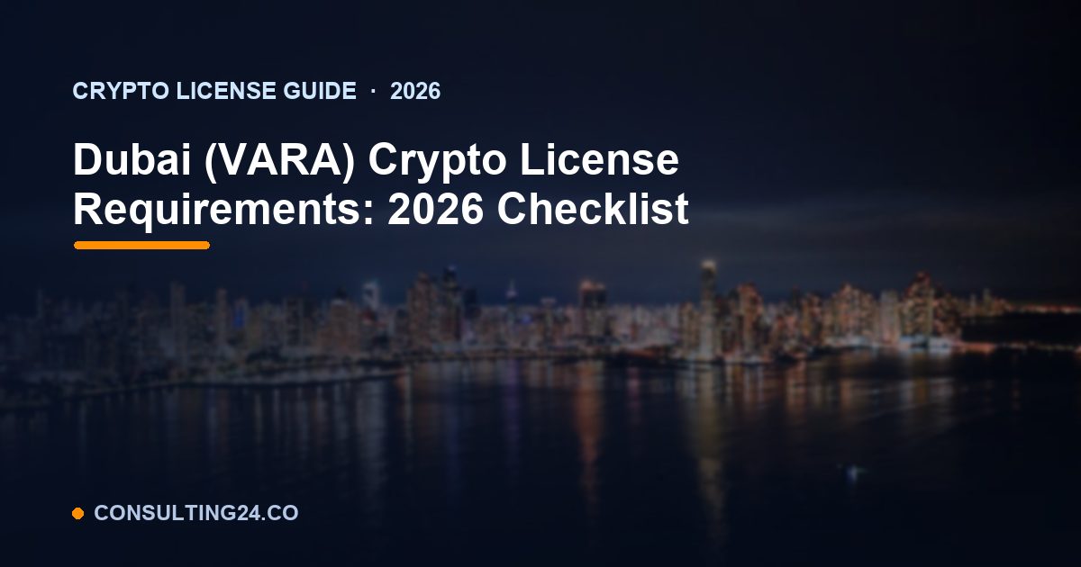Dubai (VARA) crypto license requirements — Consulting24