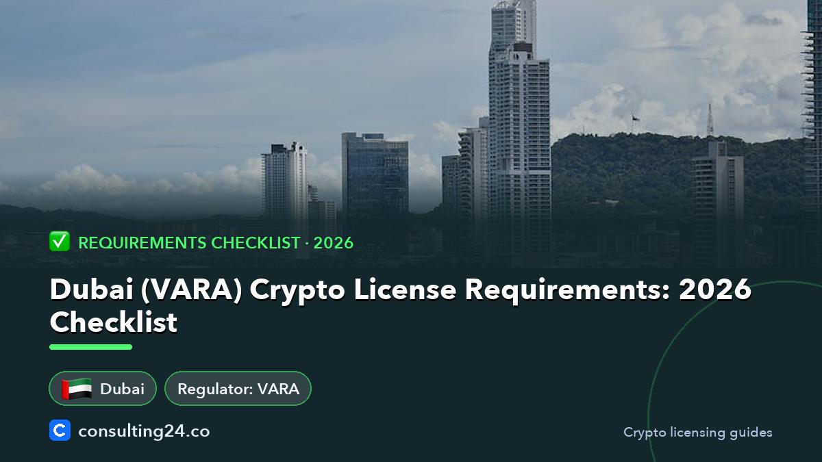 Dubai (VARA) crypto license requirements: Consulting24 crypto licensing guide