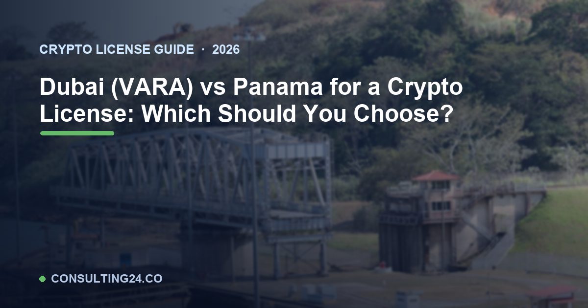 Dubai (VARA) vs Panama crypto license — Consulting24
