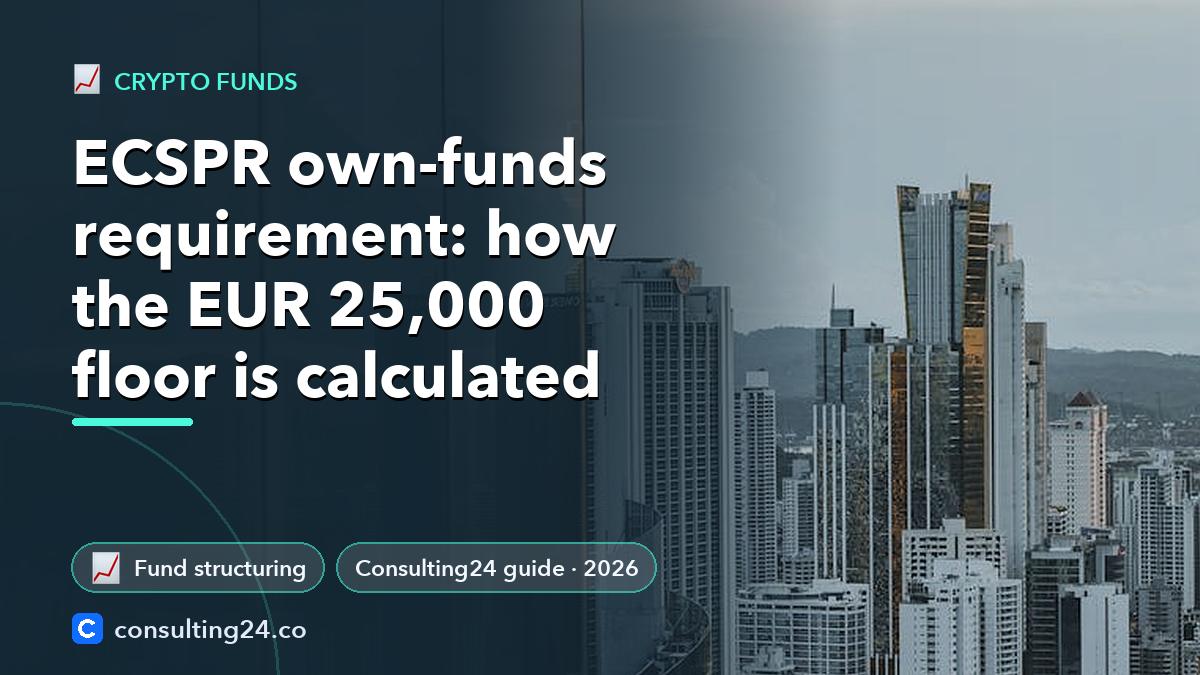 ECSPR own-funds requirement: how: Consulting24 crypto licensing guide