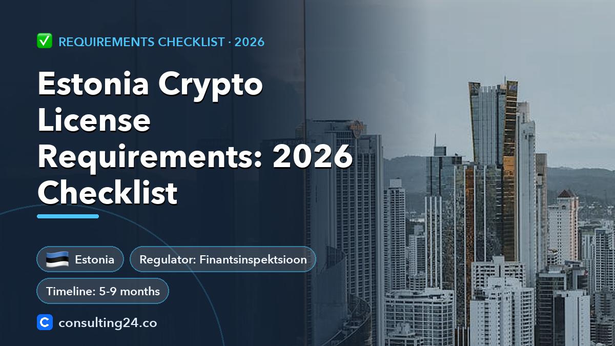 Estonia crypto license requirements: Consulting24 crypto licensing guide