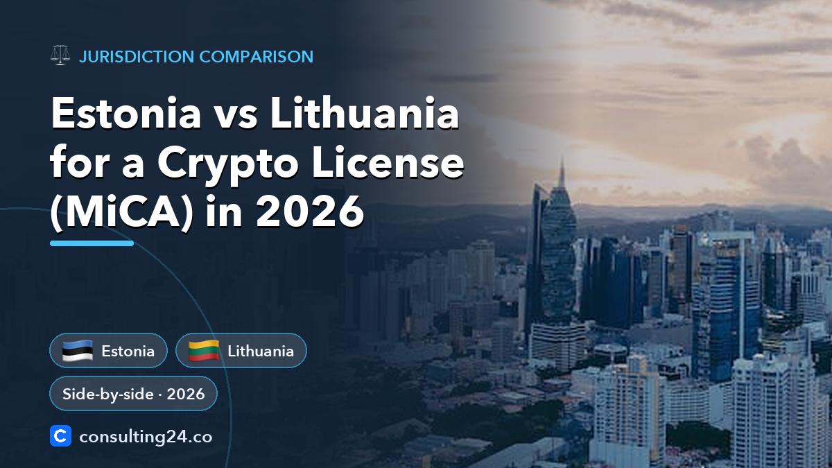 Estonia vs Lithuania crypto license: Consulting24 crypto licensing guide