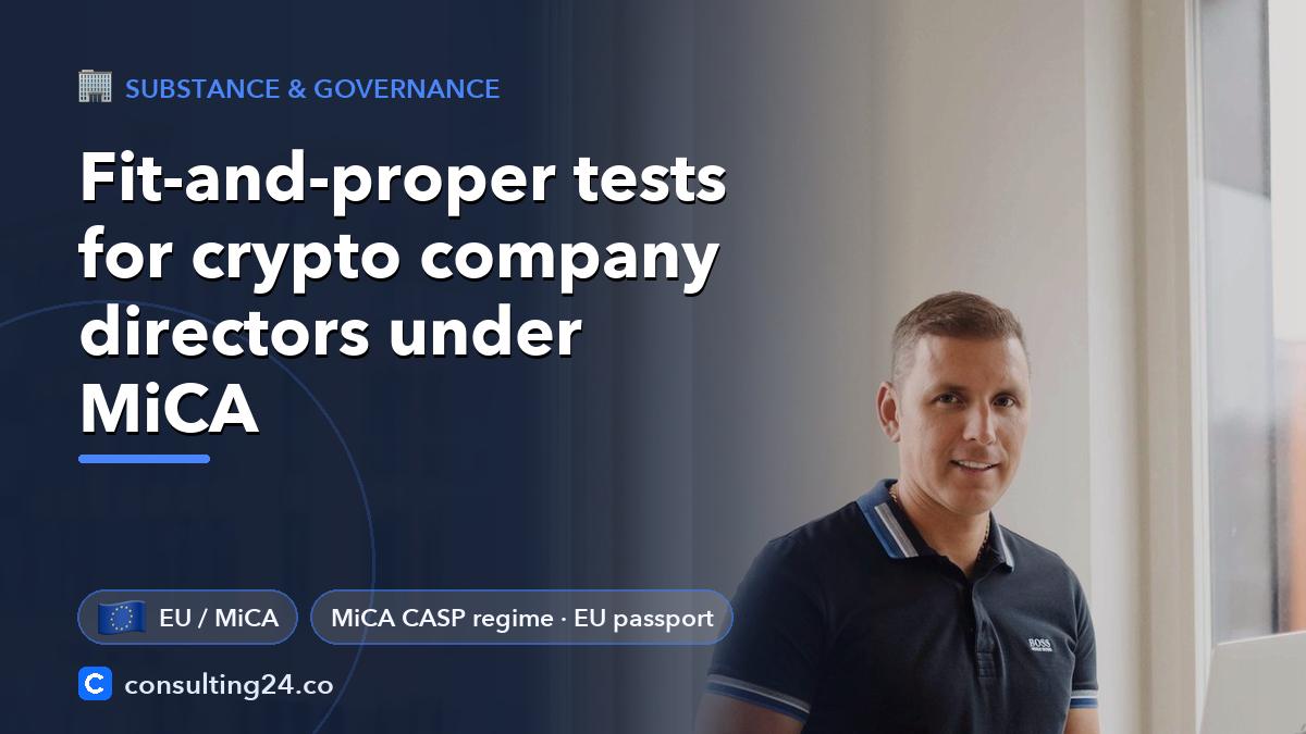 Fit-and-proper tests for crypto: Consulting24 crypto licensing guide