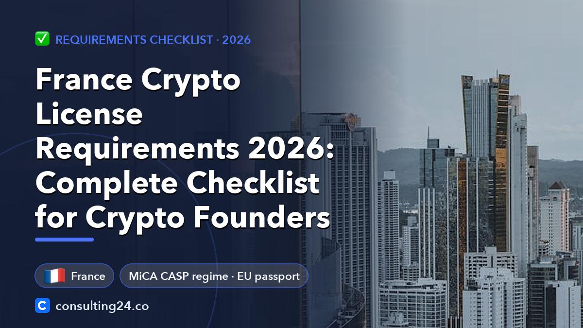 France Crypto License Requirements 2026: Complete Checklist for Crypto Founders: cover image with the France flag and MiCA CASP regime · EU passport (Requirements checklist, Consulting24)