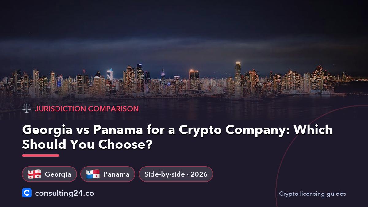 Georgia vs Panama for: Consulting24 crypto licensing guide