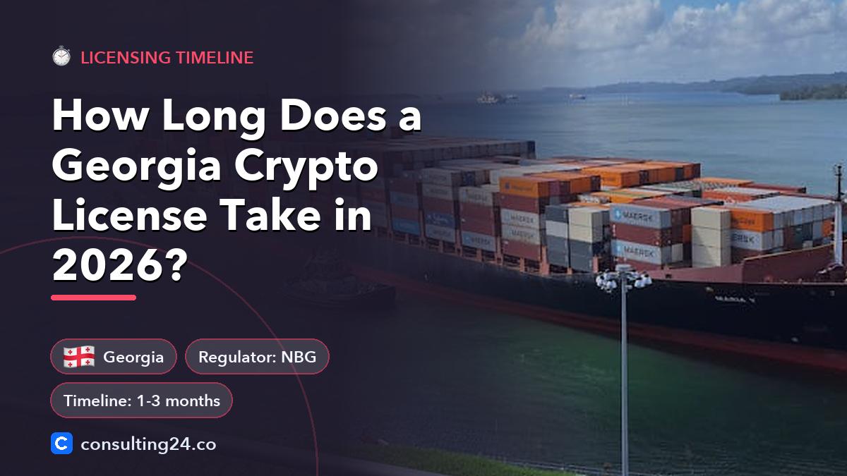 How long does a: Consulting24 crypto licensing guide