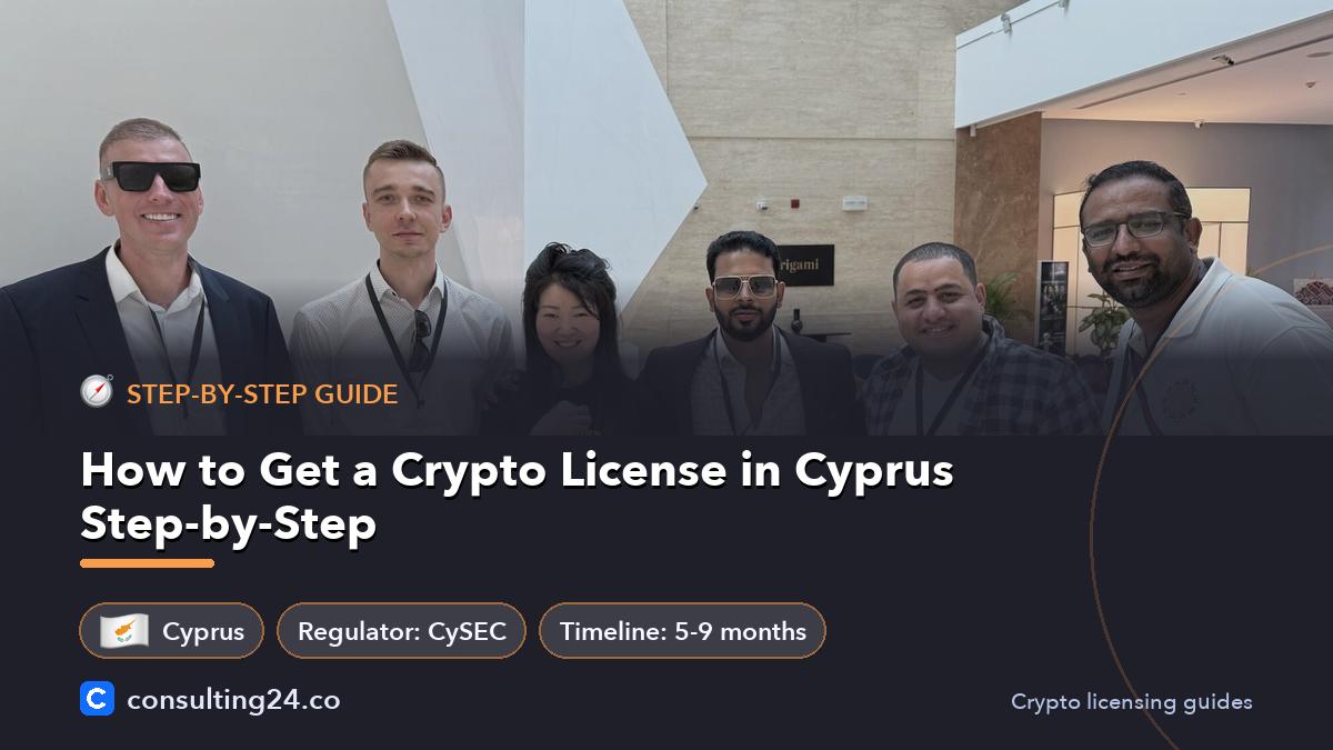 How to Get a Crypto License in Cyprus Step-by-Step: cover image with the Cyprus flag and regulator CySEC, timeline 5-9 months (Step-by-step guide, Consulting24)