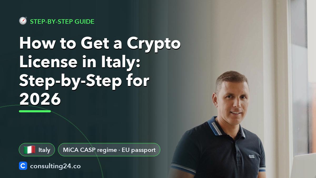 How to Get a Crypto License in Italy: Step-by-Step for 2026: cover image with the Italy flag and MiCA CASP regime · EU passport (Step-by-step guide, Consulting24)