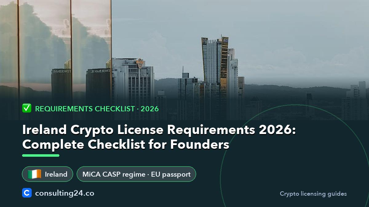 Ireland crypto license requirements: Consulting24 crypto licensing guide