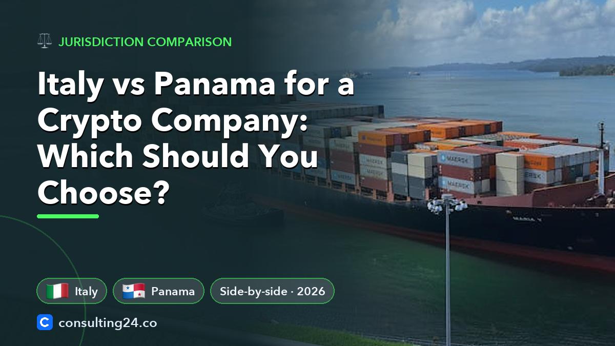 Italy vs Panama for a Crypto Company: Which Should You Choose: cover image with the Italy and Panama flags and Side-by-side · 2026 (Jurisdiction comparison, Consulting24)