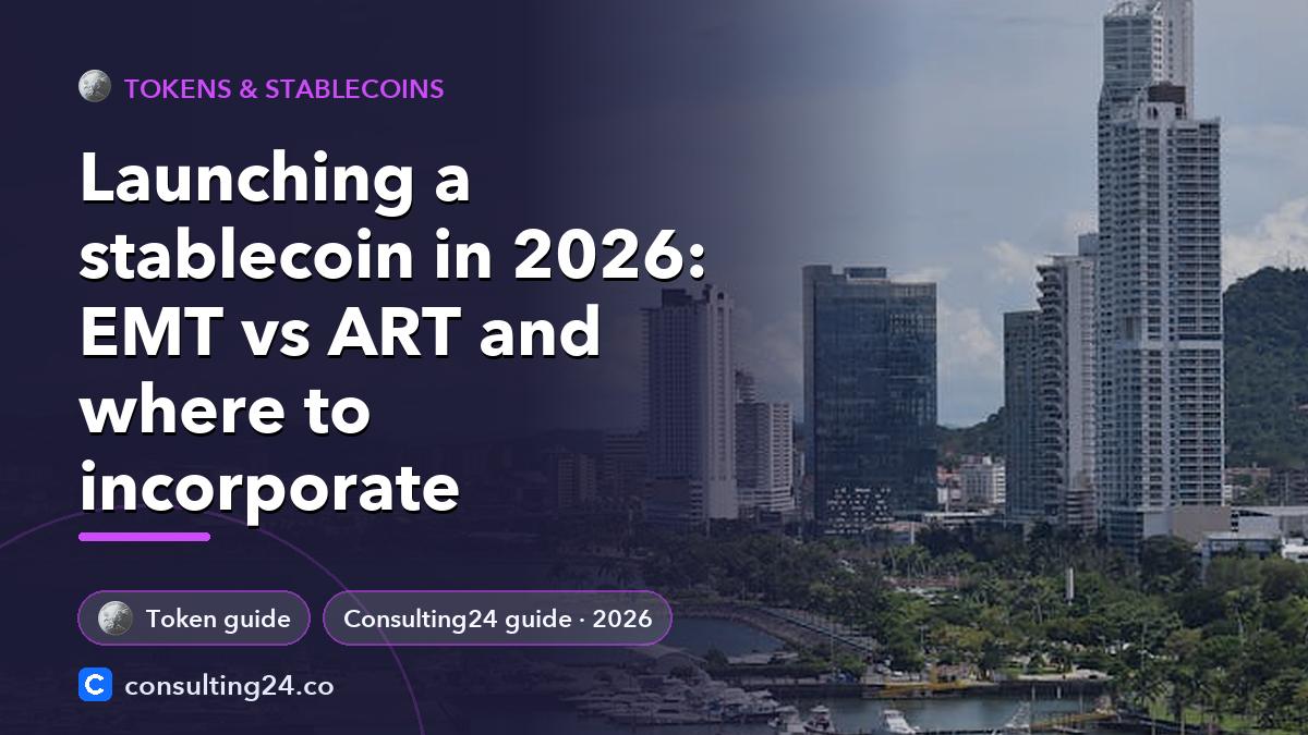 Launching a stablecoin in: Consulting24 crypto licensing guide