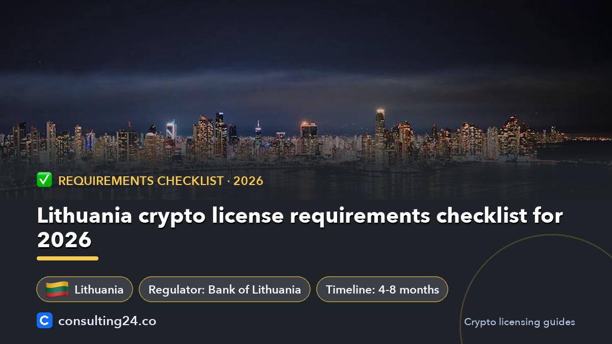Lithuania crypto license requirements: Consulting24 crypto licensing guide