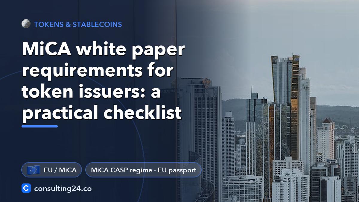 MiCA white paper requirements: Consulting24 crypto licensing guide