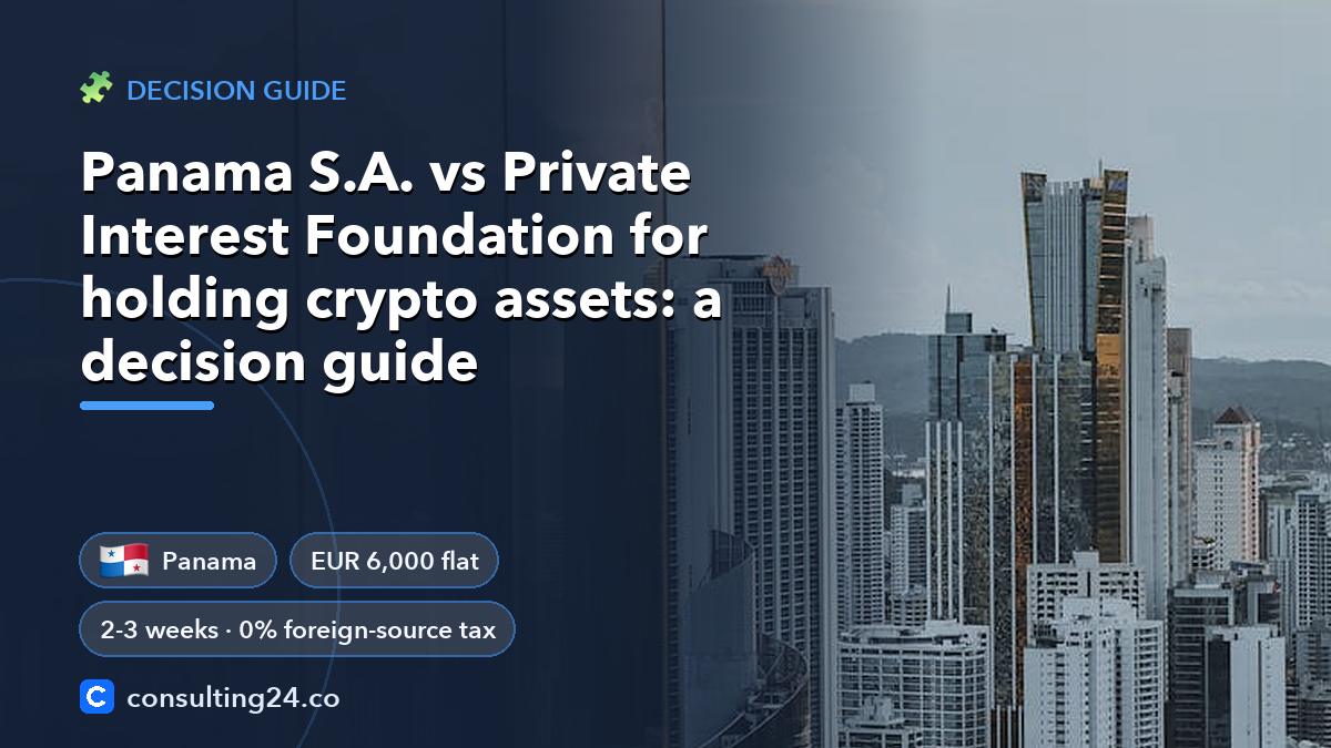 Panama S.A. vs Private: Consulting24 crypto licensing guide