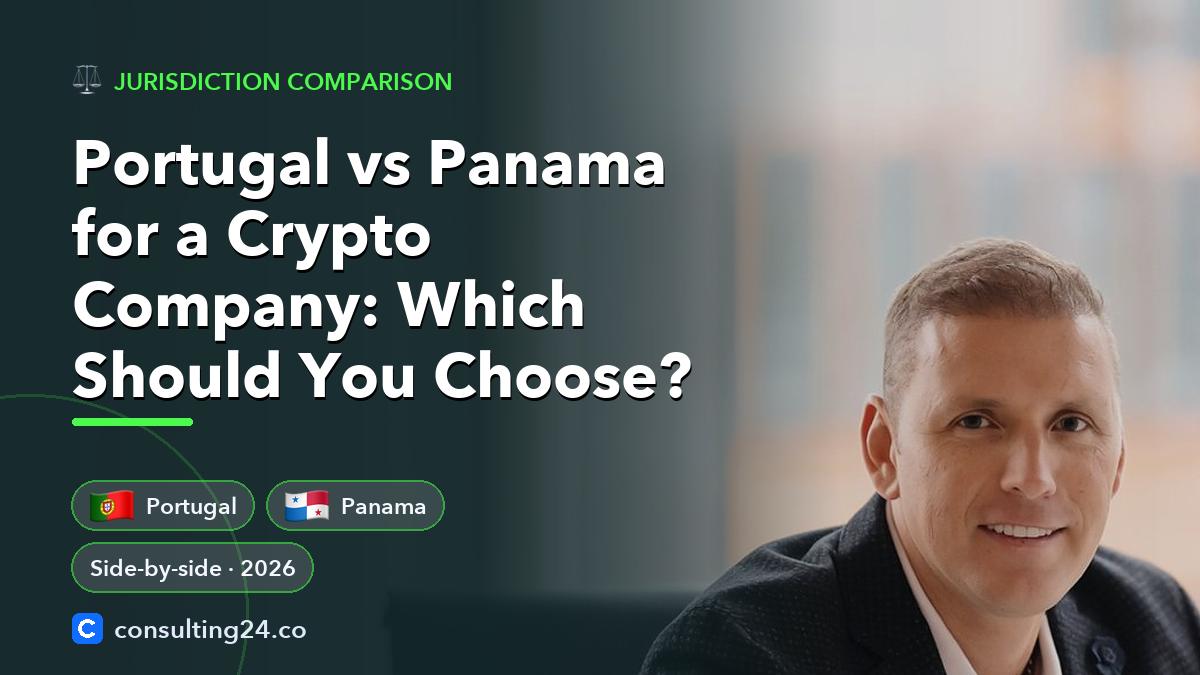 Portugal vs Panama for: Consulting24 crypto licensing guide