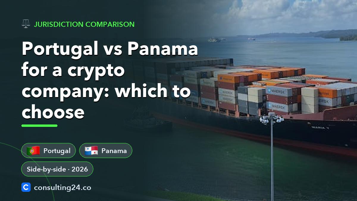 Portugal vs Panama for: Consulting24 crypto licensing guide