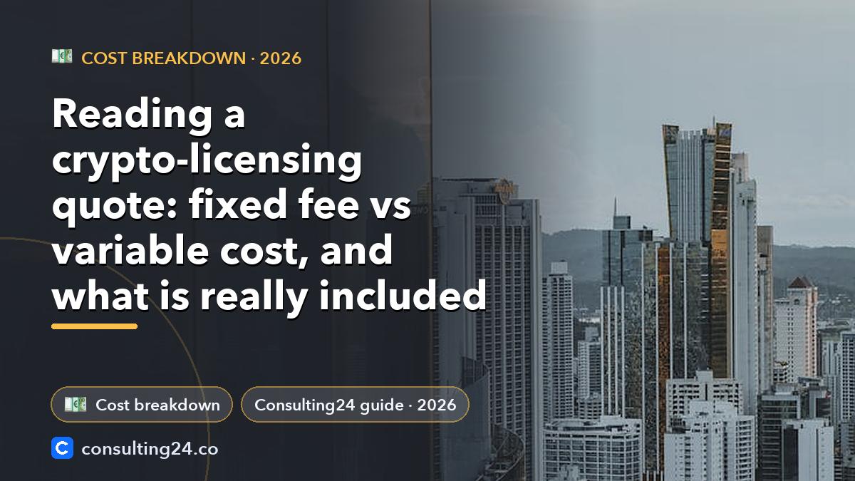 Reading a crypto-licensing quote:: Consulting24 crypto licensing guide