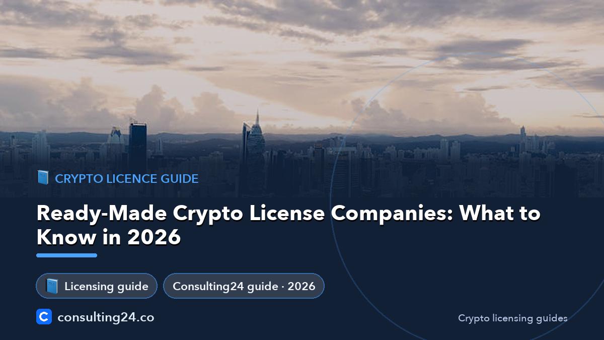 Ready-Made Crypto License: Consulting24 crypto licensing guide