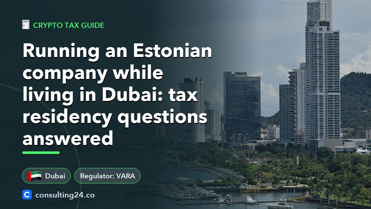 Running an Estonian company: Consulting24 crypto licensing guide