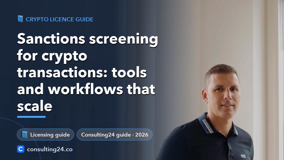 Sanctions screening for crypto: Consulting24 crypto licensing guide