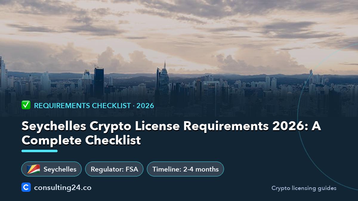 Seychelles crypto license requirements: Consulting24 crypto licensing guide