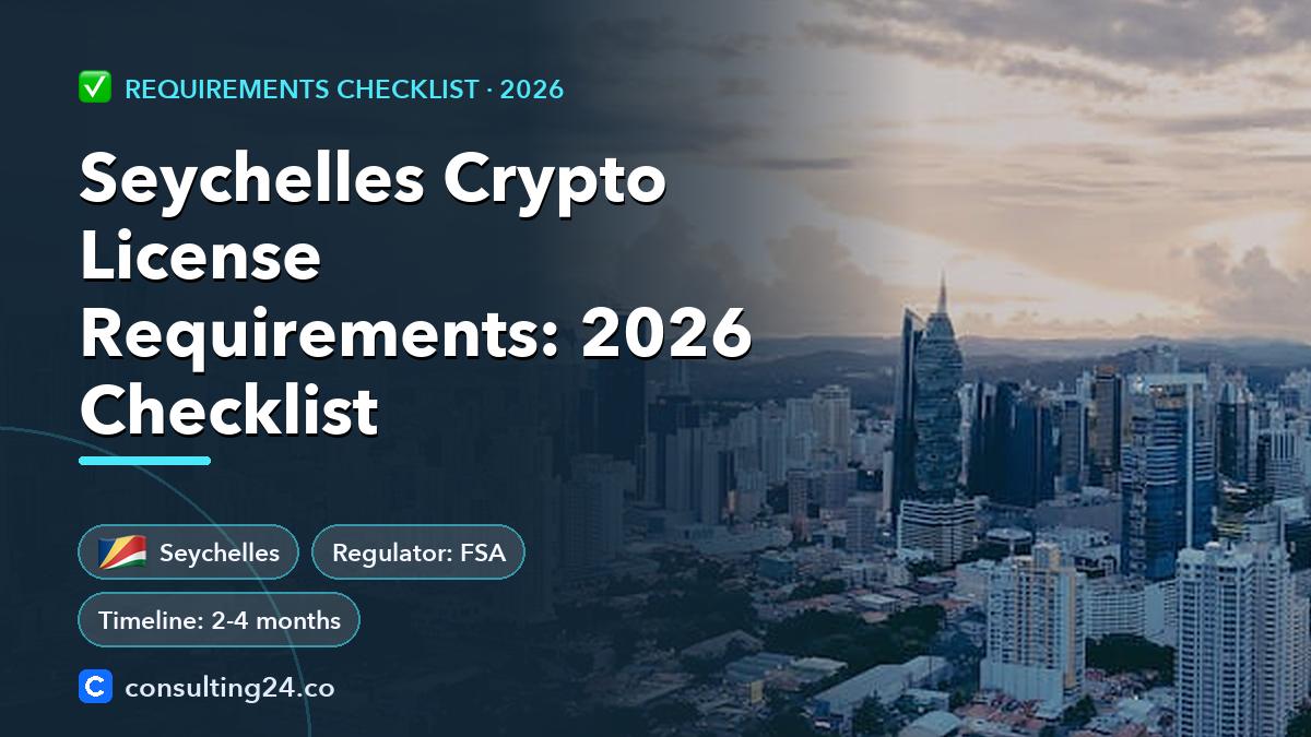 Seychelles crypto license requirements: Consulting24 crypto licensing guide