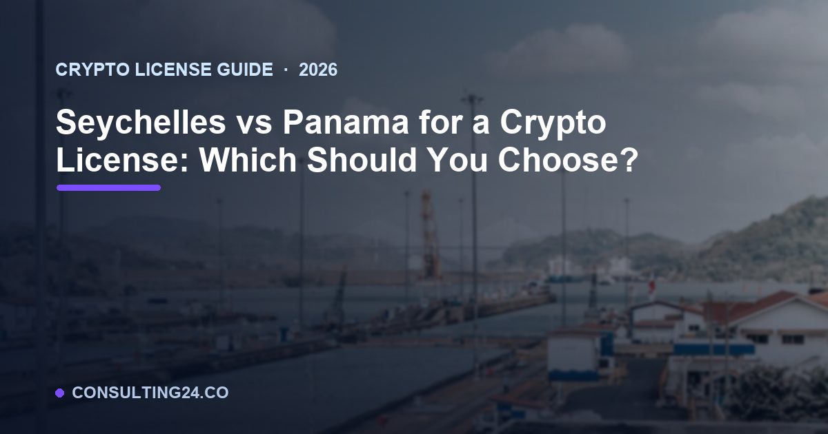 Seychelles vs Panama crypto license — Consulting24