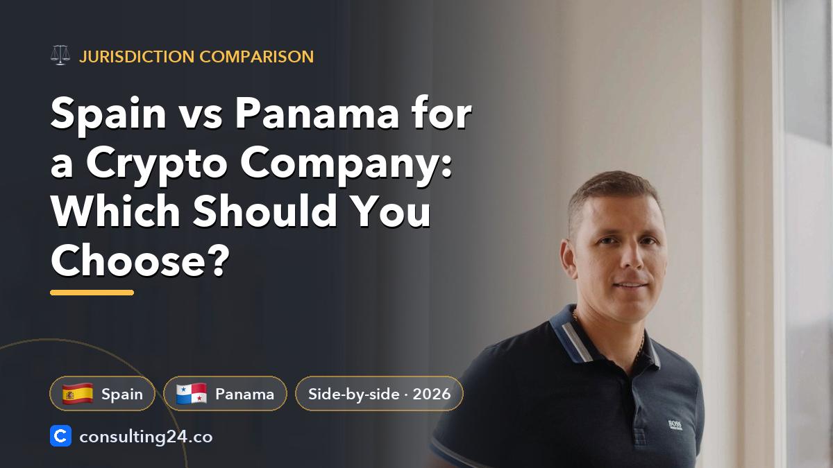 Spain vs Panama for: Consulting24 crypto licensing guide