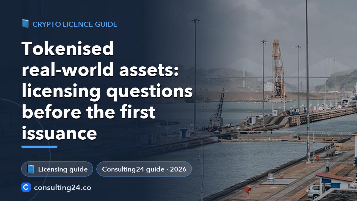 Tokenised real-world assets: licensing: Consulting24 crypto licensing guide