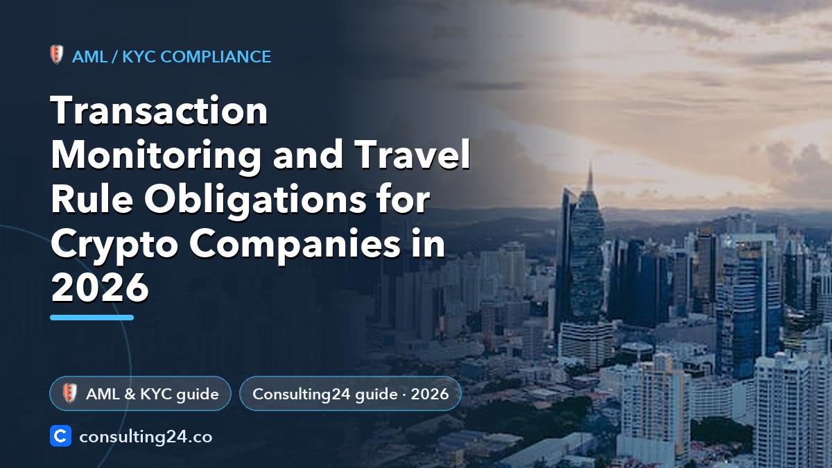 Transaction Monitoring and Travel Rule Obligations for Crypto Companies in 2026: cover image (AML / KYC compliance, Consulting24)