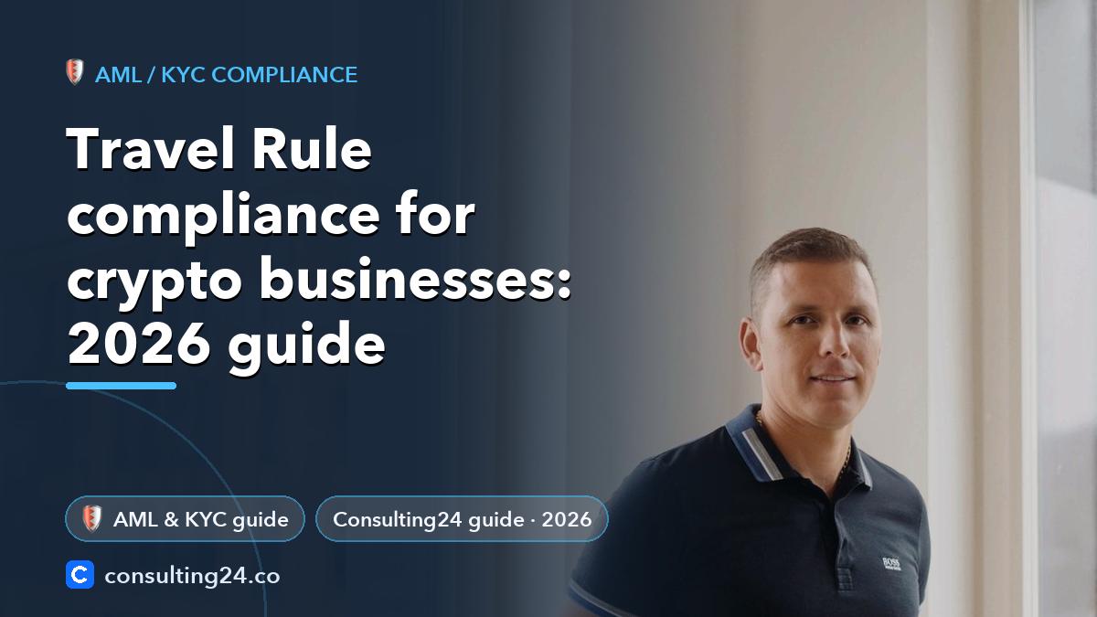 Travel Rule compliance for crypto businesses: 2026 guide: cover image (AML / KYC compliance, Consulting24)